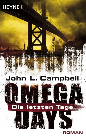 [Omega Days 01] • Die letzten Tage